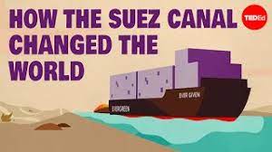 How the Suez Canal Changed the World