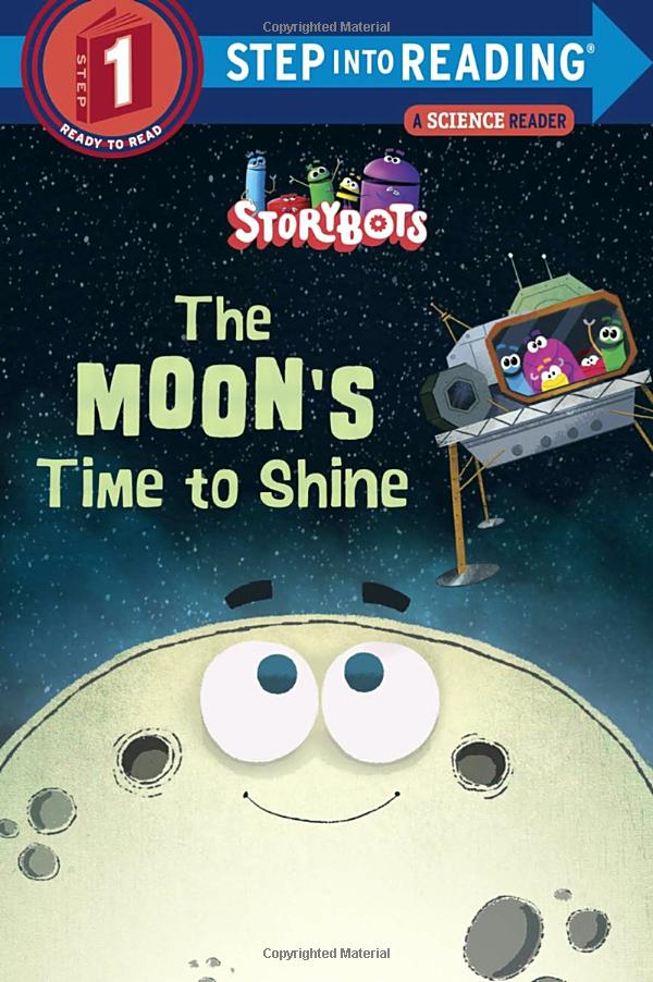 The Moon's Time to Shine - StoryBots (Step into Reading)