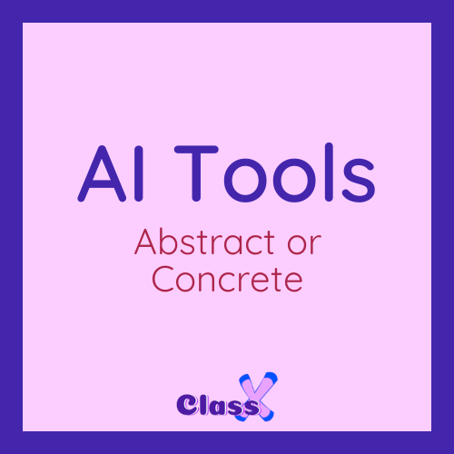 Abstract or Concrete