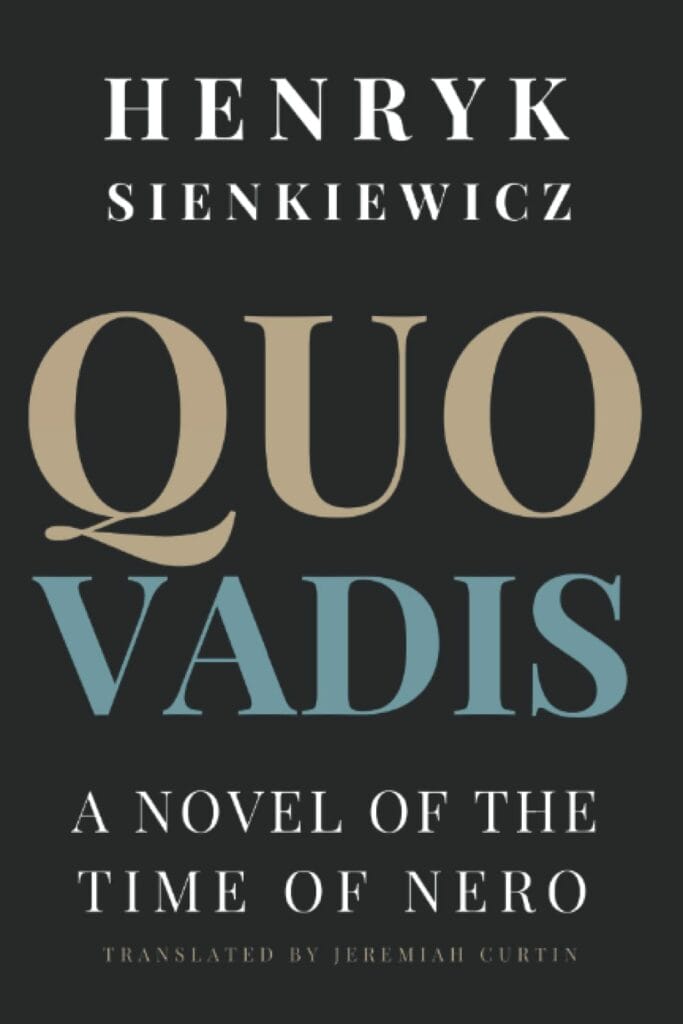 Quo Vadis by Henryk Sienkiewicz ClassX