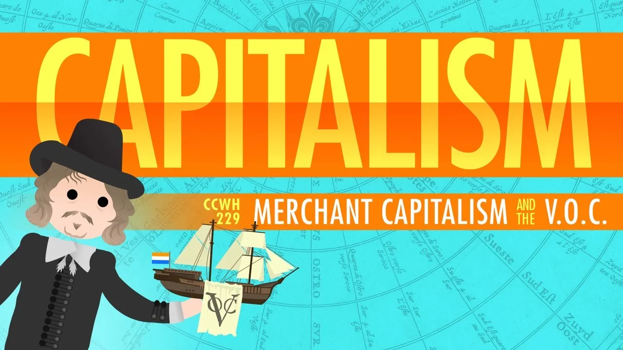 Capitalism and the Dutch East India Company: World History 229 - ClassX
