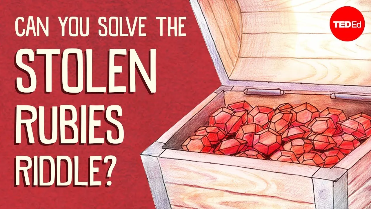 Can you solve the stolen rubies riddle? - Dennis Shasha - ClassX