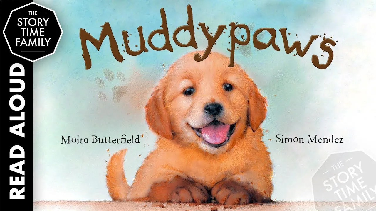 Muddypaws stories read aloud for kids classx