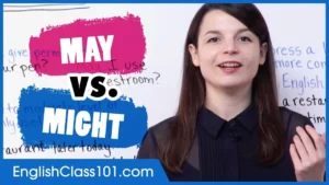 Whats The Difference May Vs Might Basic English Grammar Classx Whats The Difference May Vs Might Basic English Grammar Classx