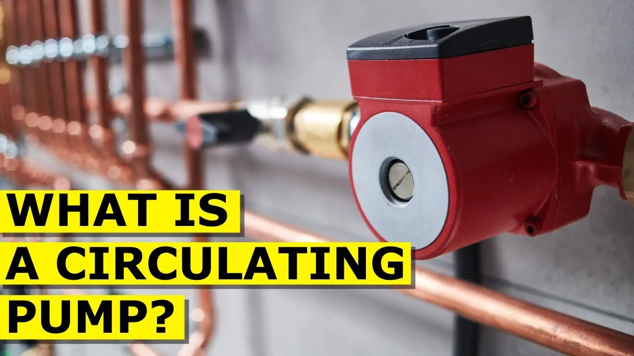 Circulating pump: What is it & why is it important? - ClassX